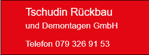 Tschudin Rückbau und Demontagen GmbH